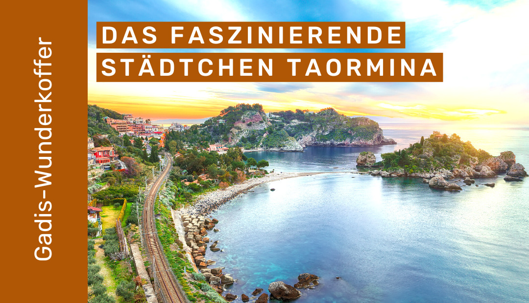 Taormina ist wunderschön